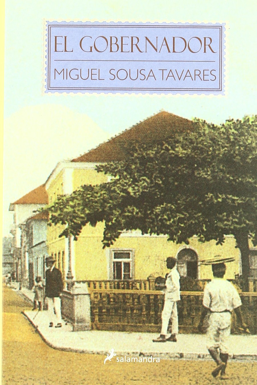 El gobernador (Novela Histórica)