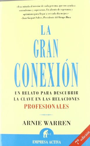 La gran conexión (Narrativa empresarial)