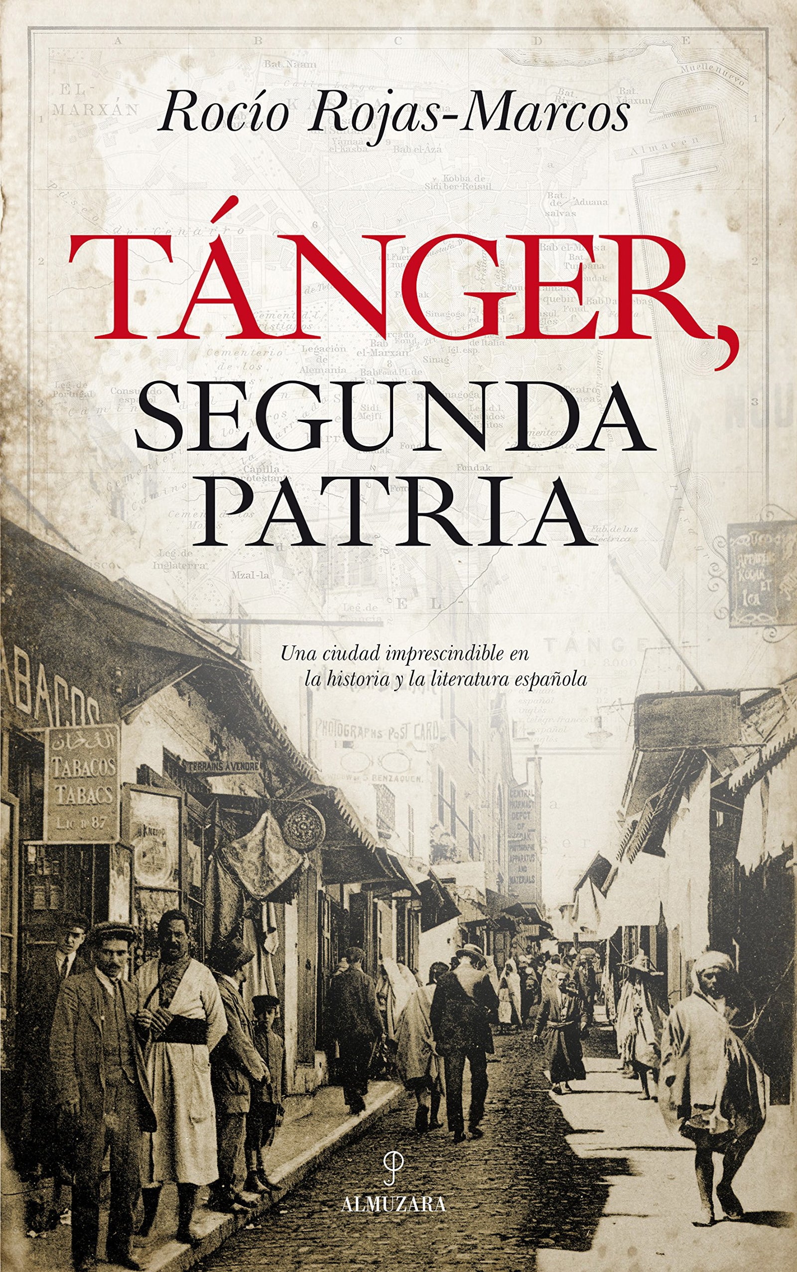 Tánger, segunda patria (Historia)