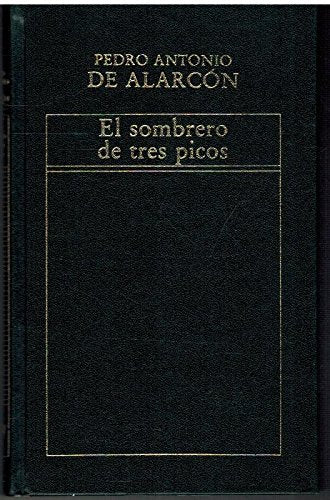 El Sombrero de Tres Picos (Historia de la Literatura Española)