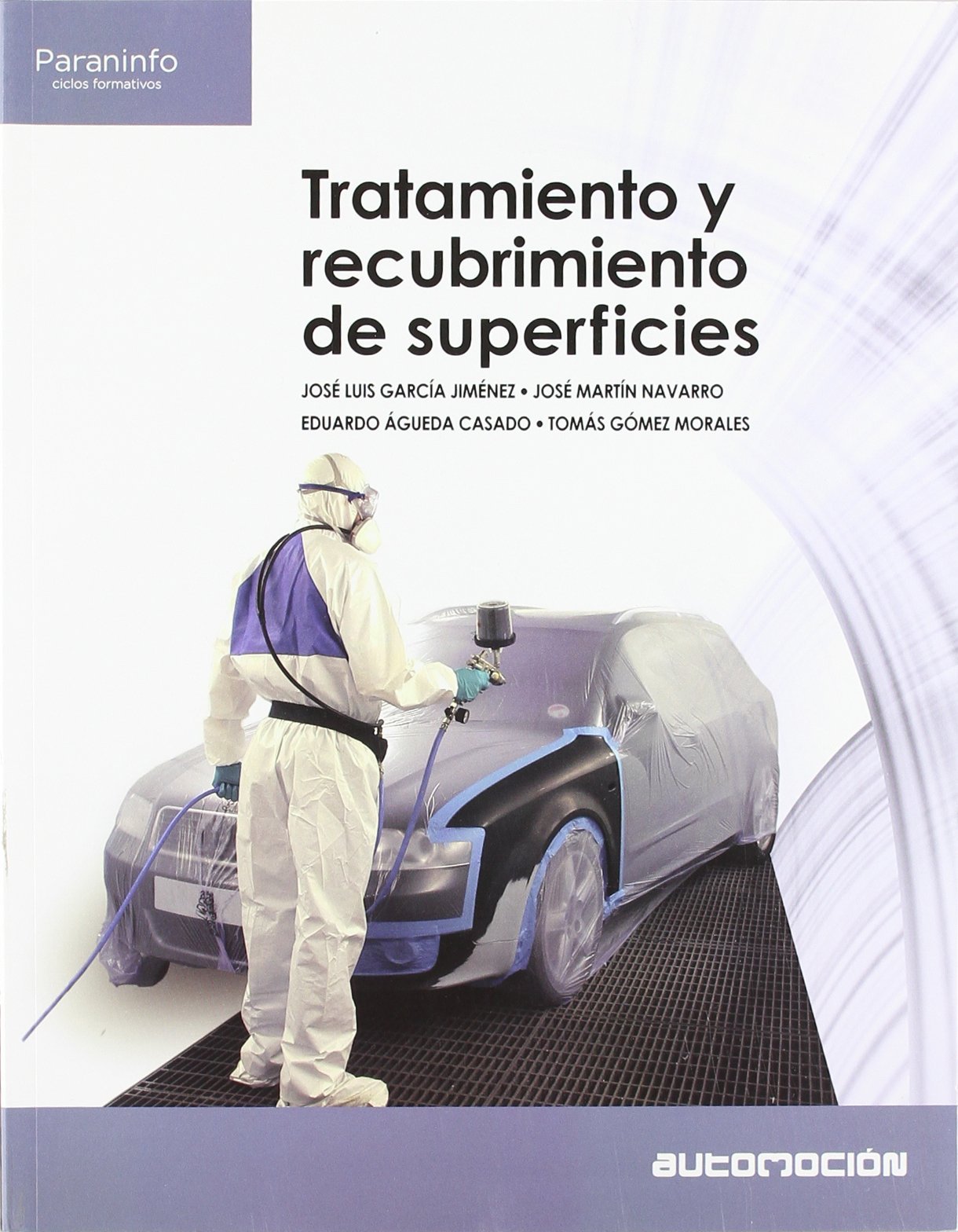 Tratamiento y recubrimiento de superficies