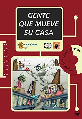 Gente Que Mueve Su Casa: 67 (Educar Práctico)