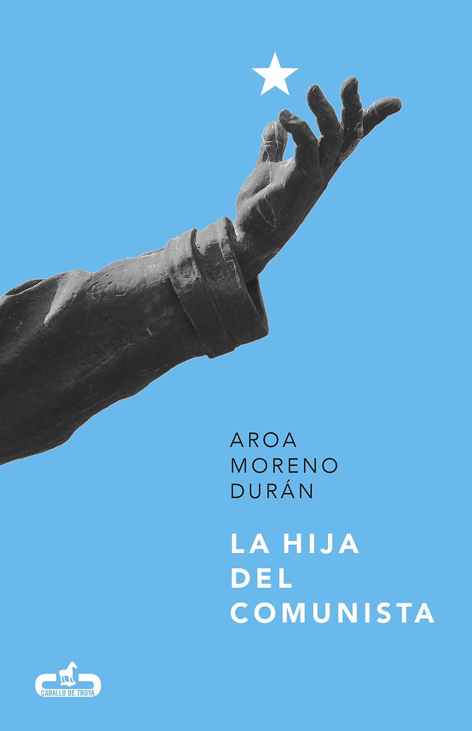 La hija del comunista (Caballo de Troya)