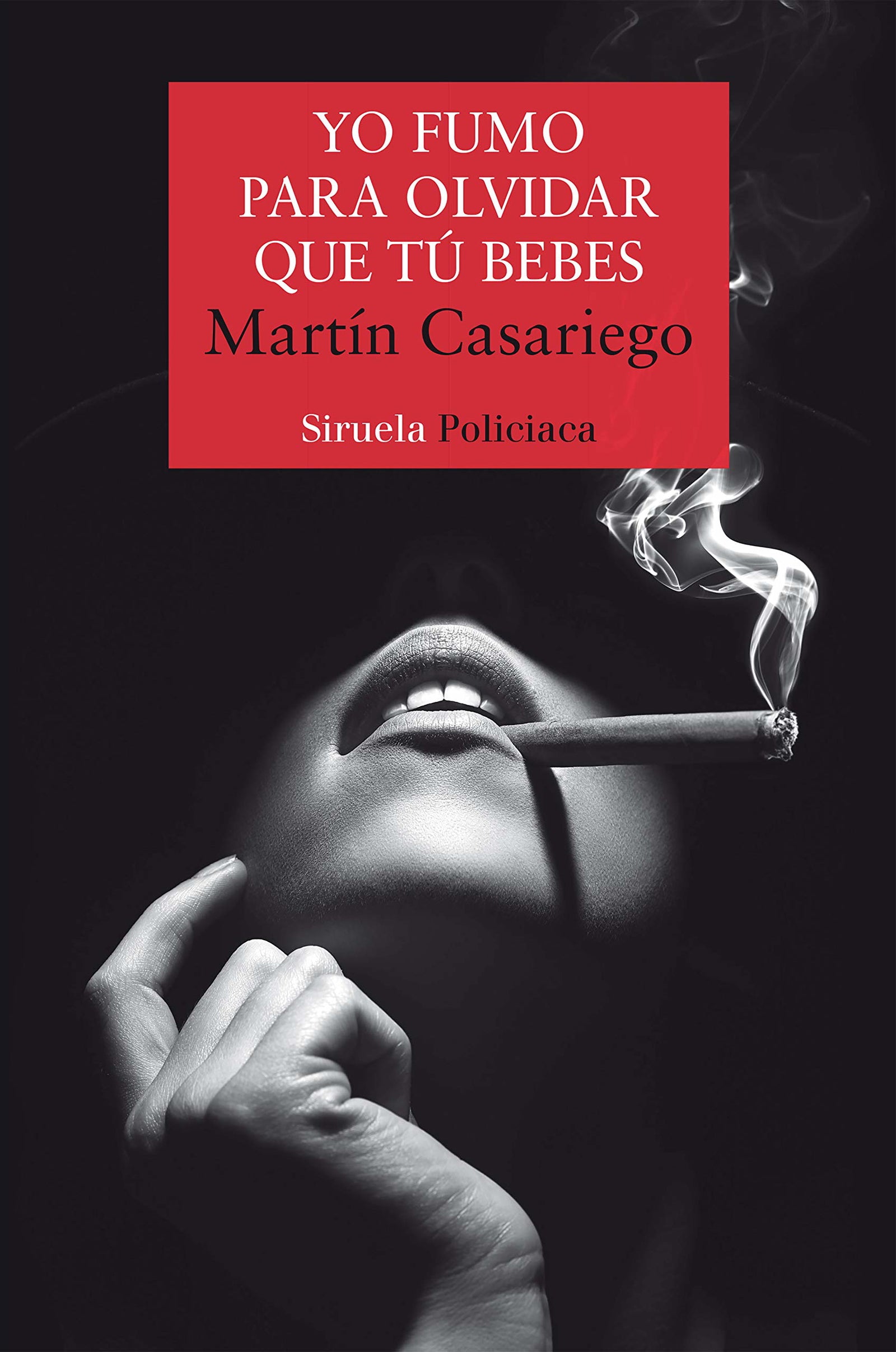 Yo fumo para olvidar que tú bebes: 460 (Nuevos Tiempos)