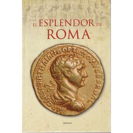 El esplendor de Roma