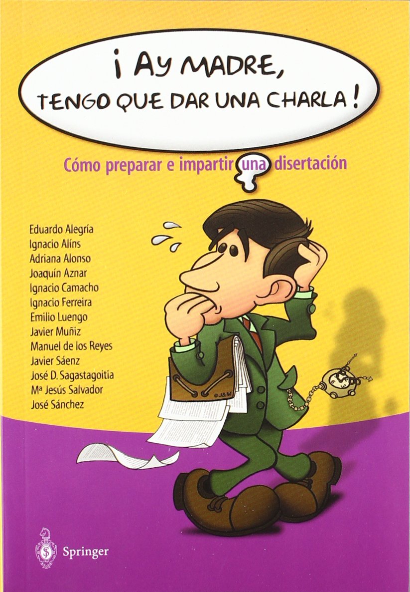 ¡Ay madre, tengo que dar una charla!