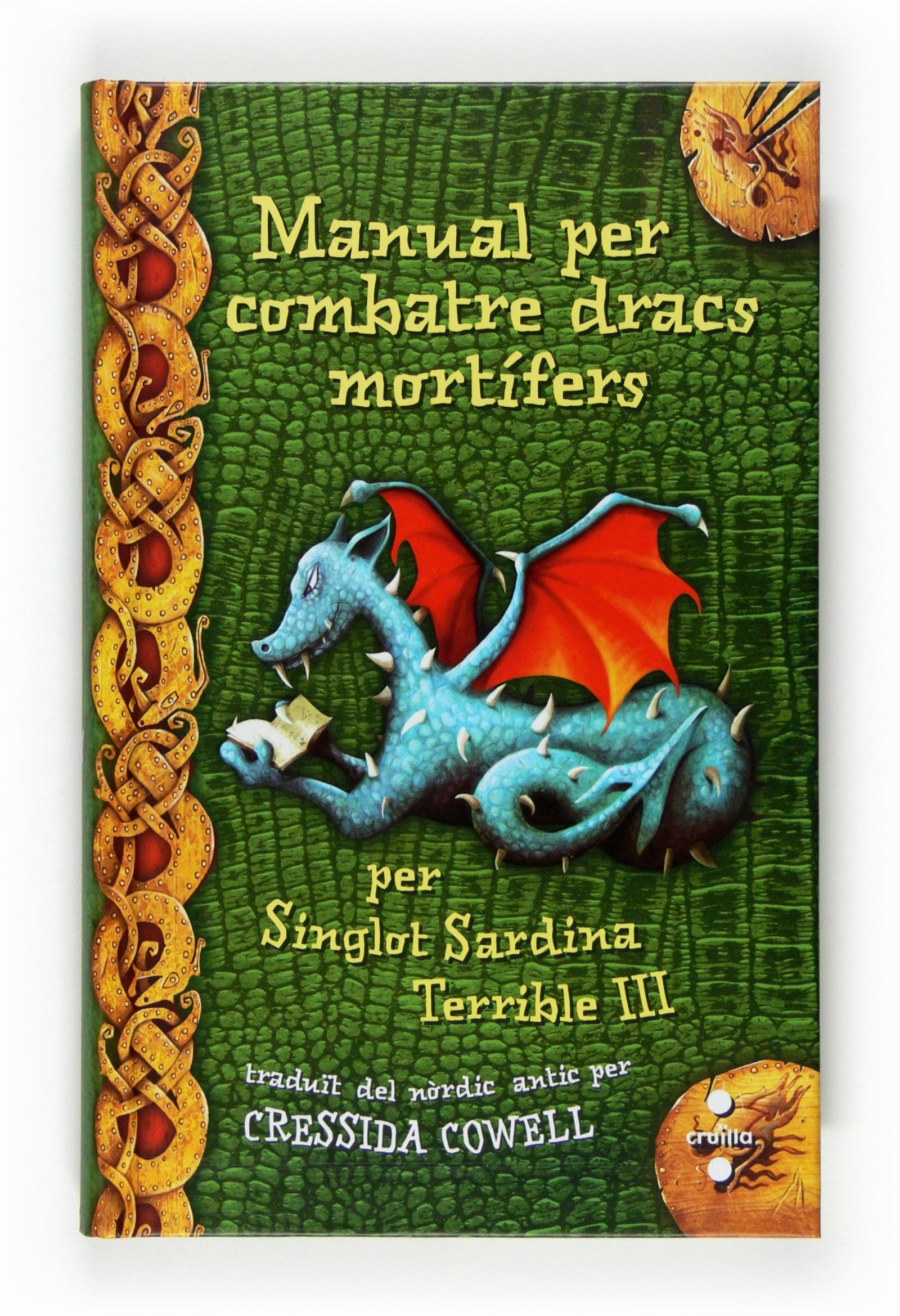 Manual per combatre dragons mortífers (Les aventures d'en singlot sardina terri)