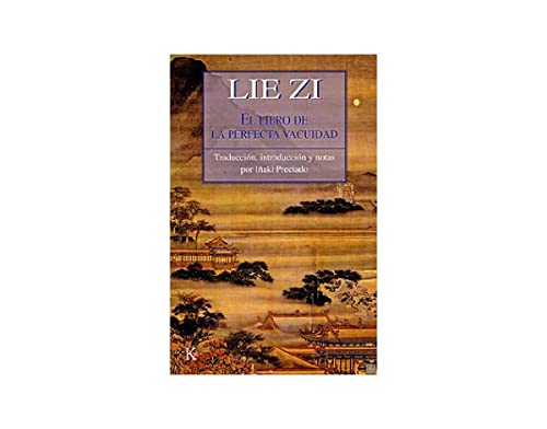 Lie Zi: El libro de la perfecta vacuidad (Clásicos)