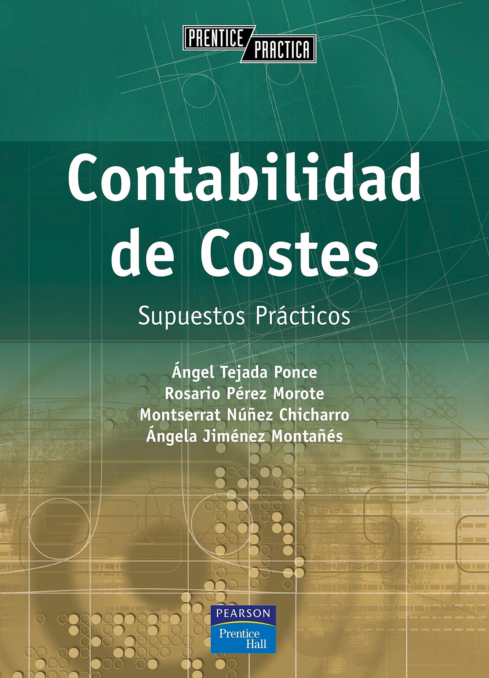 CONTABILIDAD DE COSTES (Prentice Práctica)