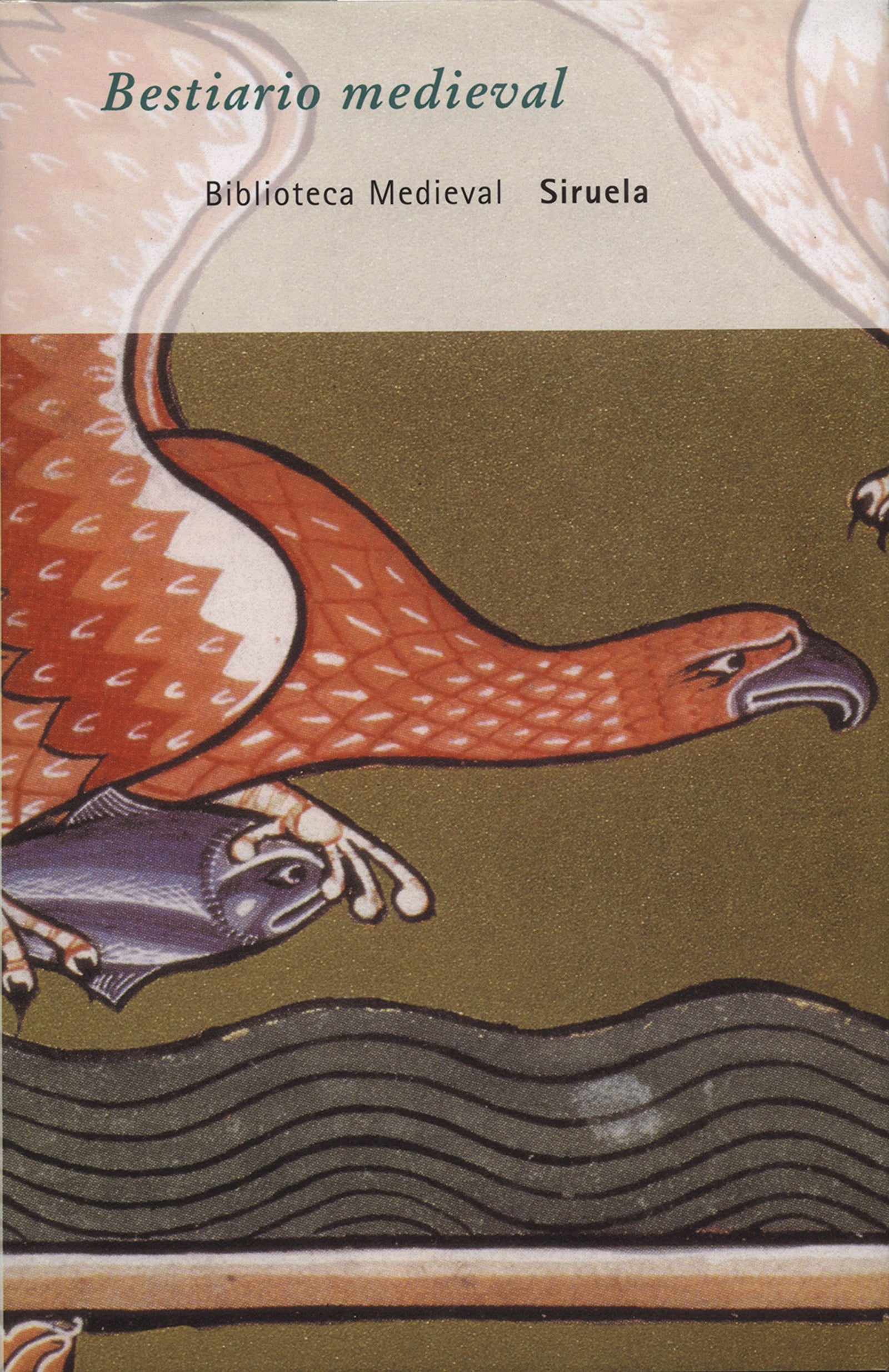 Bestiario medieval: Antología: 2 (Biblioteca Medieval)
