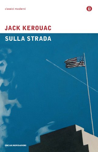 Sulla strada (Oscar classici moderni)
