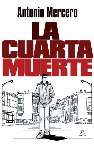 La cuarta muerte (ESPASA NARRATIVA)