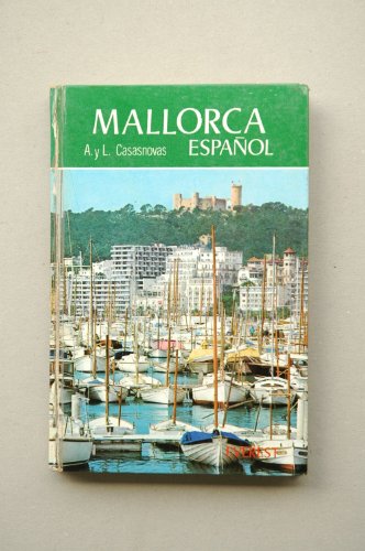 Mallorca / Andrés y Luis Casasnovas Marqués ; fotografías J. Ciganovic