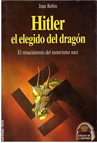 Hitler, el elegido del dragon
