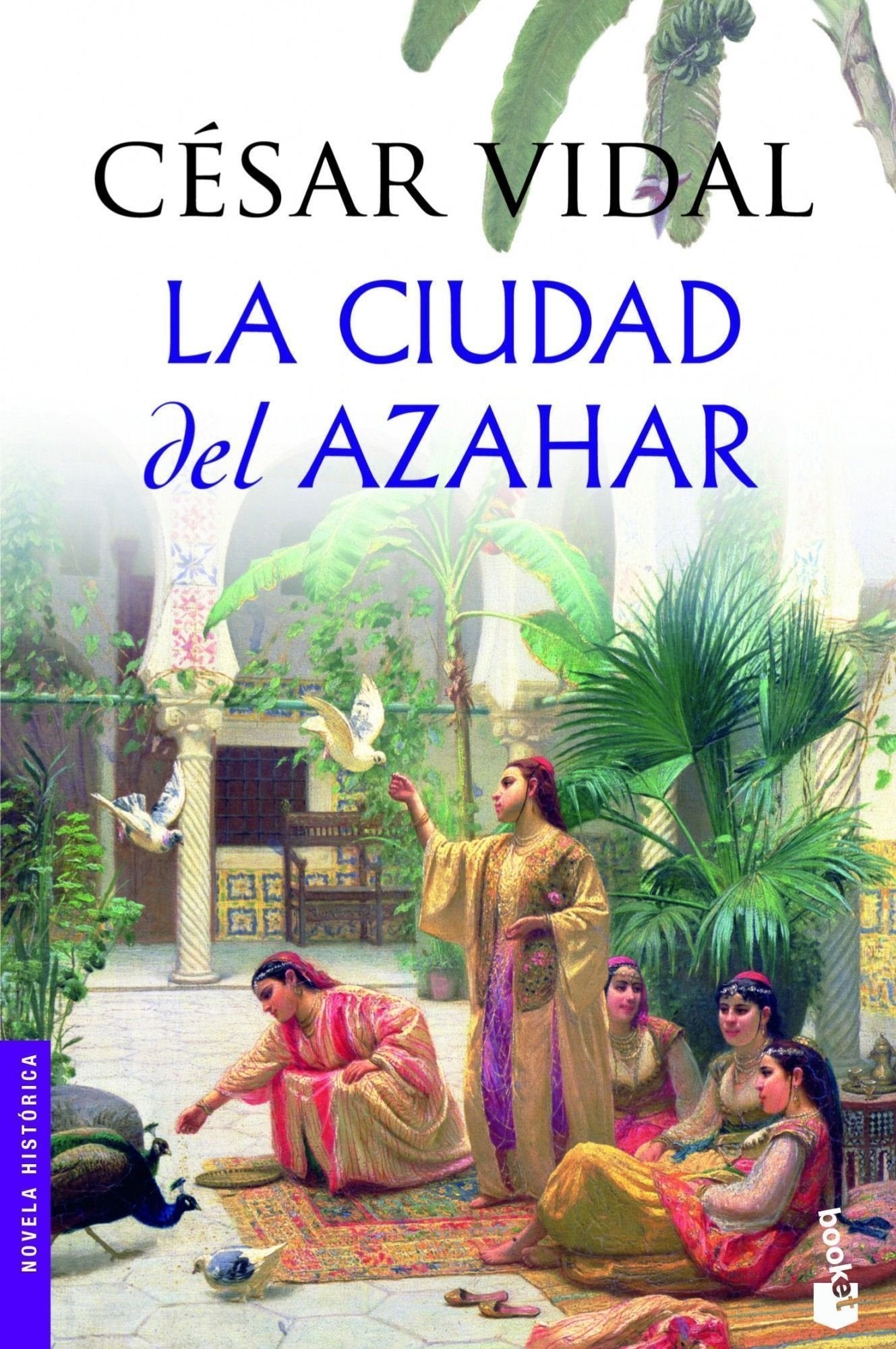 La ciudad del azahar (Novela histórica)