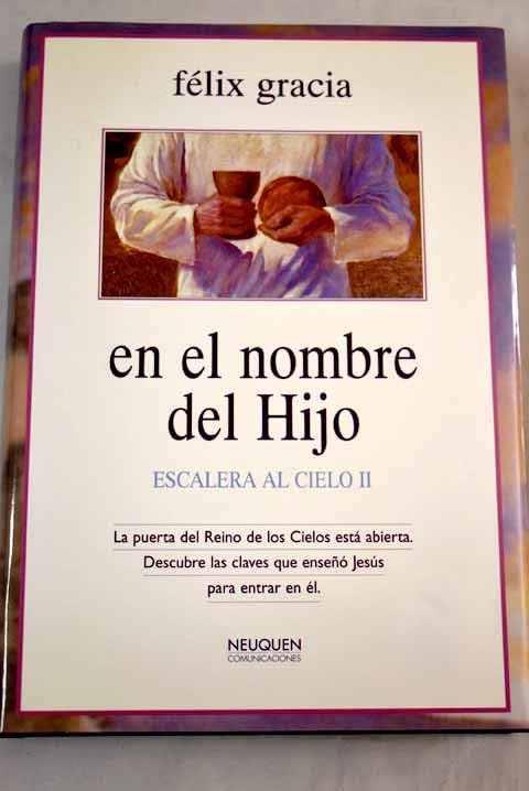En El Nombre Del Hijo. Escalera Al Cielo Iii