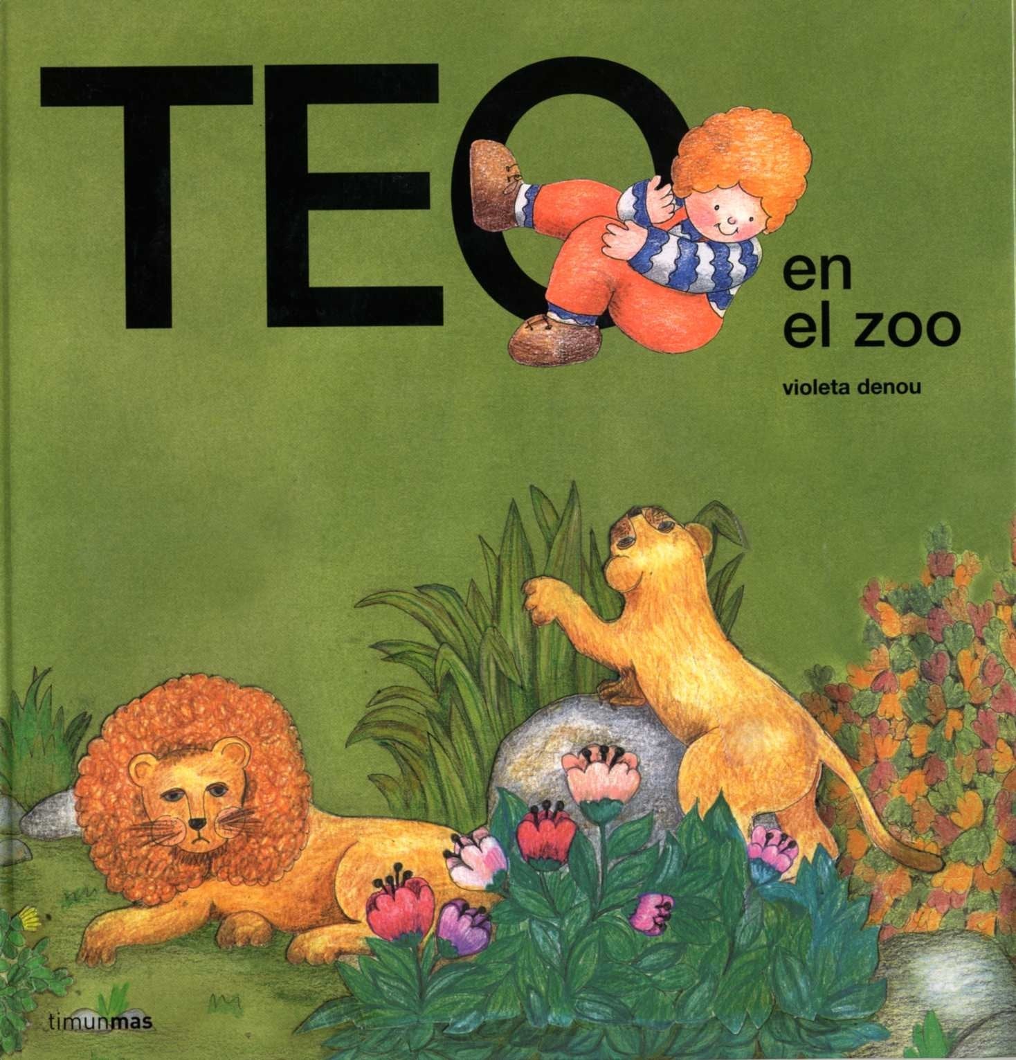 Teo en el zoo (Teo descubre el mundo)