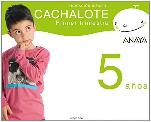 Cachalote 5 años. Primer trimestre.: Ed.Infantil. T.Autonomias. Campaña 2008