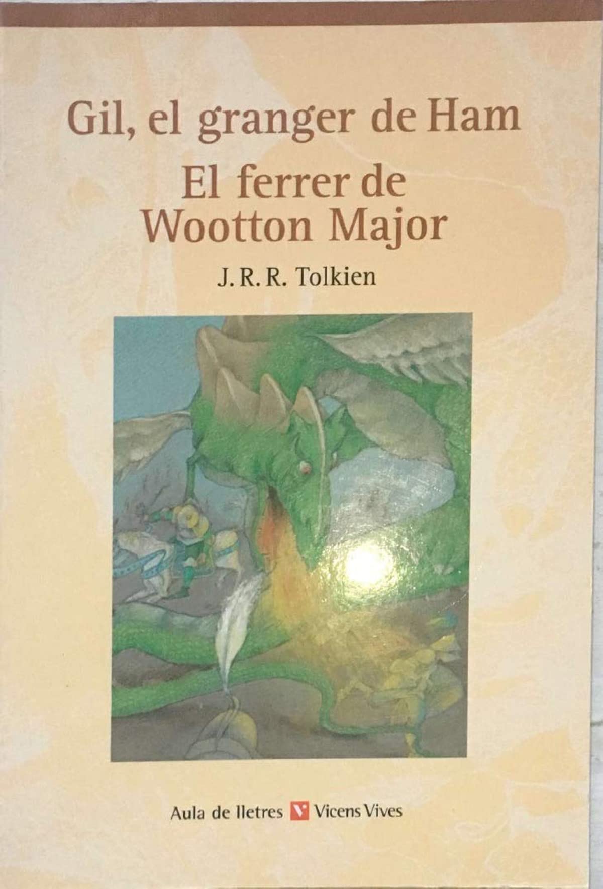 Gil, El Pages De Ham. El Ferrer De Wooton Major. Colecció (Aula de Lletres) - 9788431634254