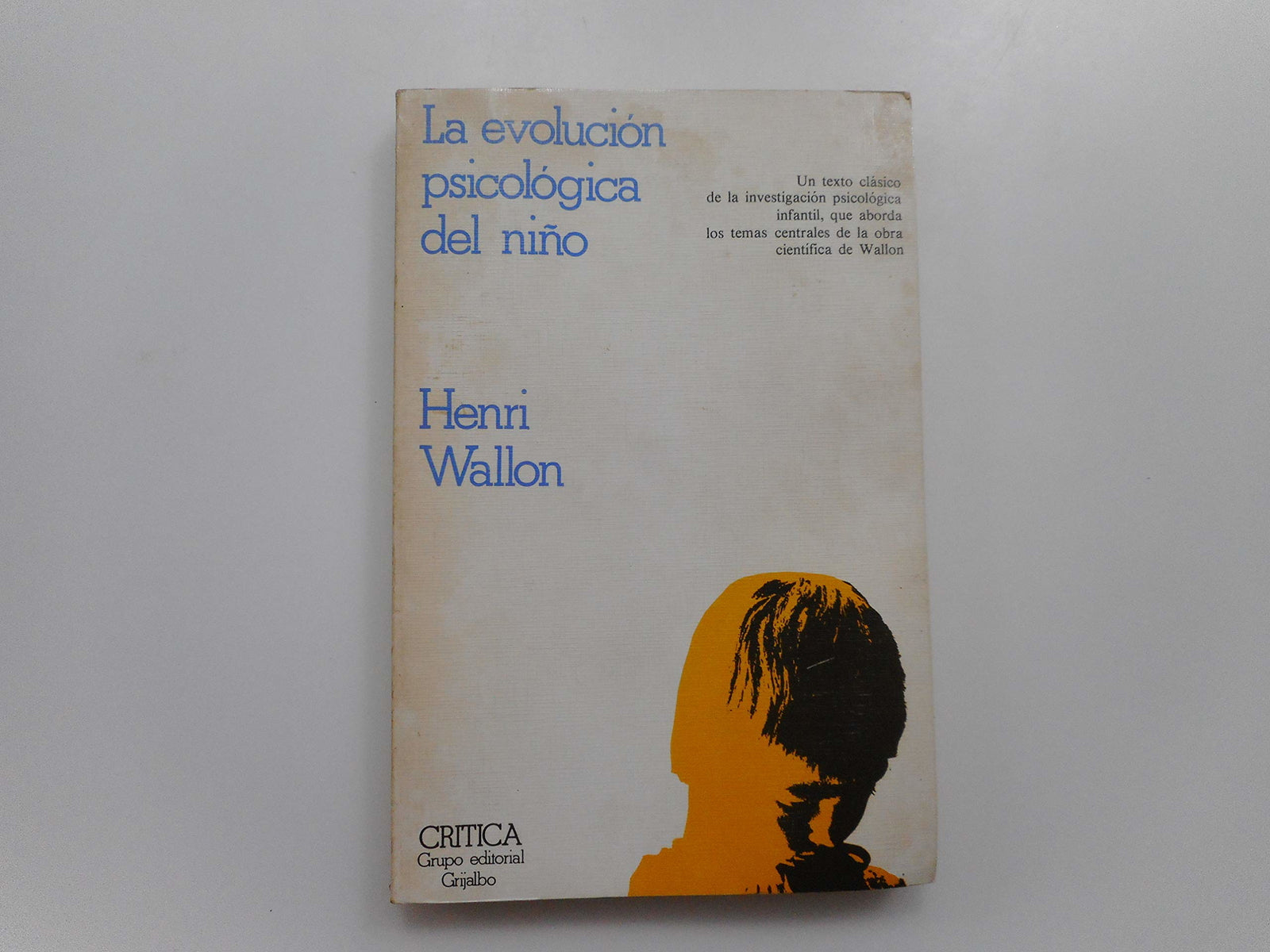 La evolucion psicologica del Niño