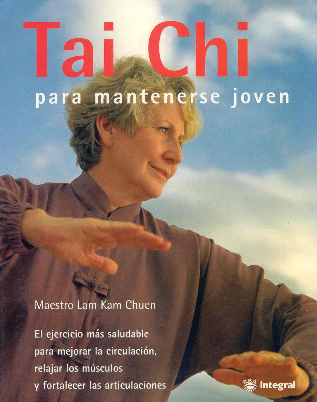 Tai chi para mantenerse joven: 117 (OTROS INTEGRAL)