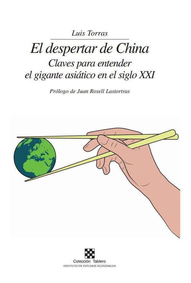 El despertar deChina: Claves para entender el gigante asiático en el siglo XXI (Tablero)