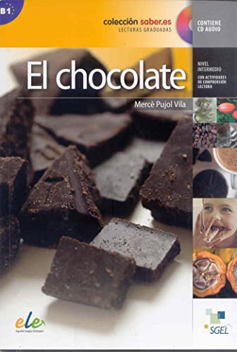 El chocolate: Colección Saber.es: 2
