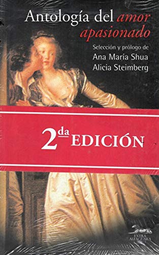 ANTOLOGIA DEL AMOR APASIONADO (ALFAGUARA EXTRA)