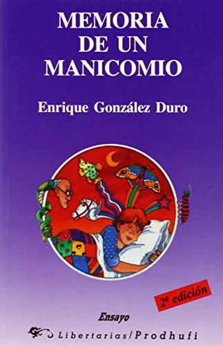 Memoria de un manicomio: 40 (Ensayo)