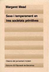 Sexe i temperament en tres societats primitives (Clàssics del Pensament Modern)