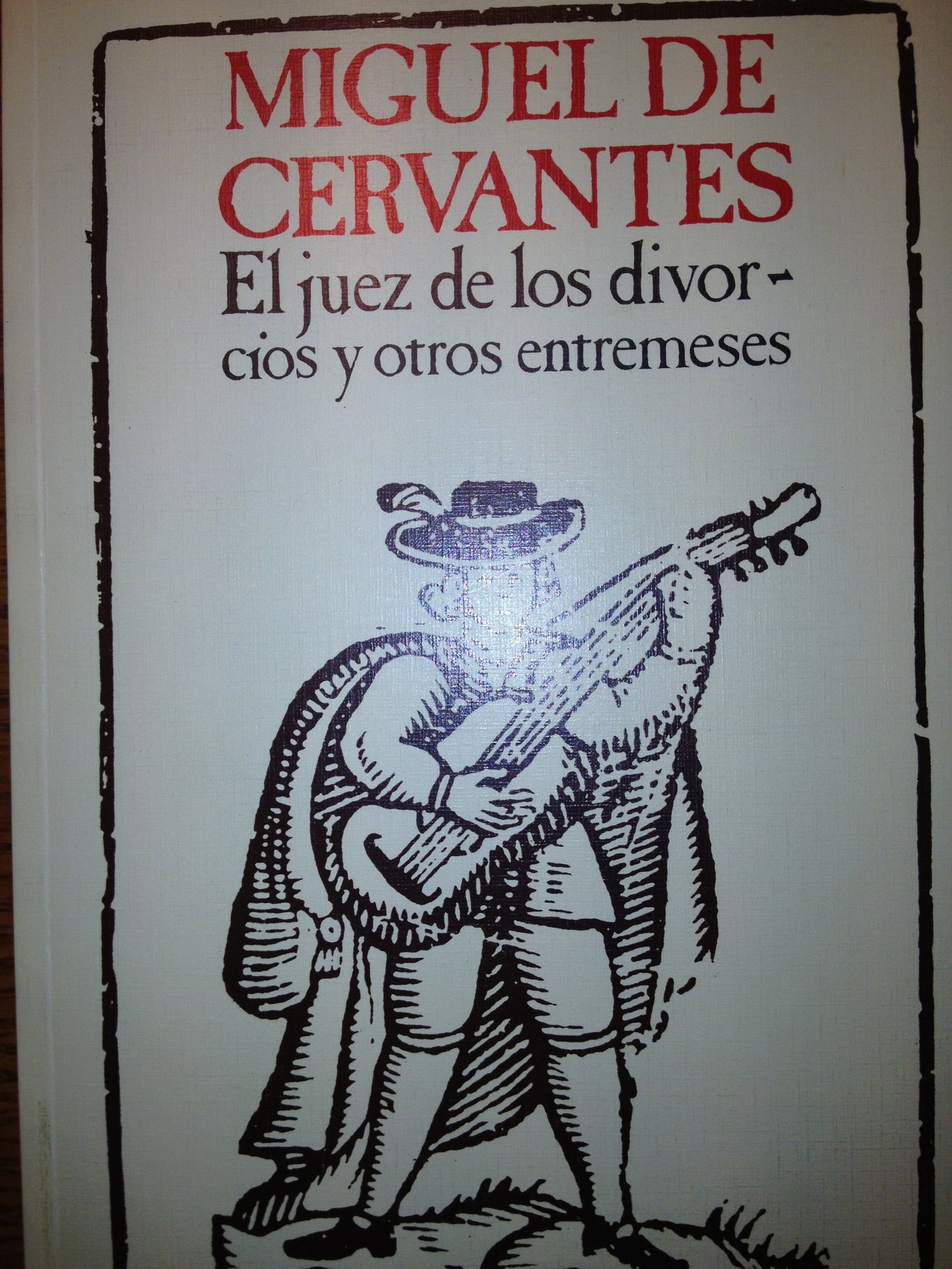 El Juez De Los Divorcios Y Otros Entremeses