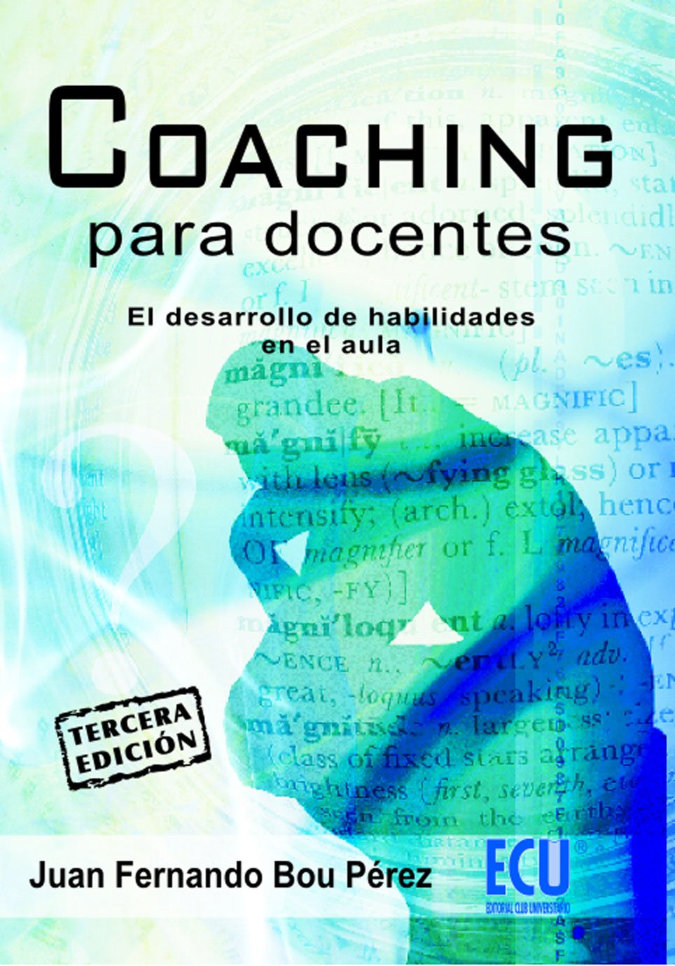 Coaching para docentes: El desarrollo de habilidades en el aula (PSICOLOGIA)