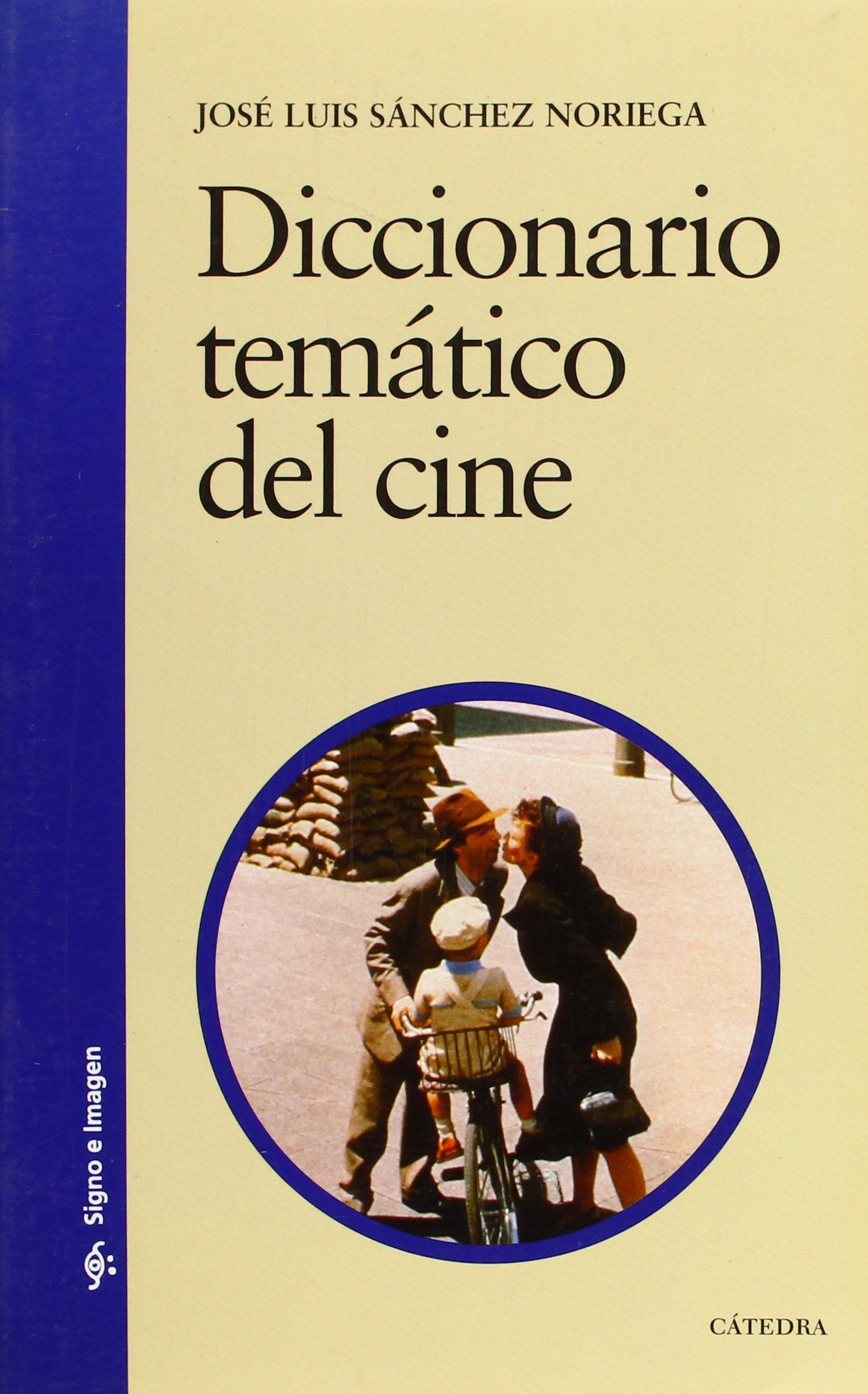 Diccionario temático del cine (Signo E Imagen)