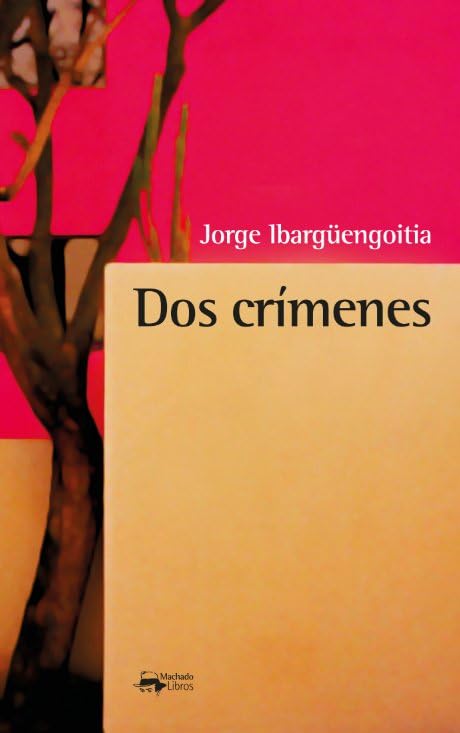 Dos crímenes: 77 (A. Machado Libros)
