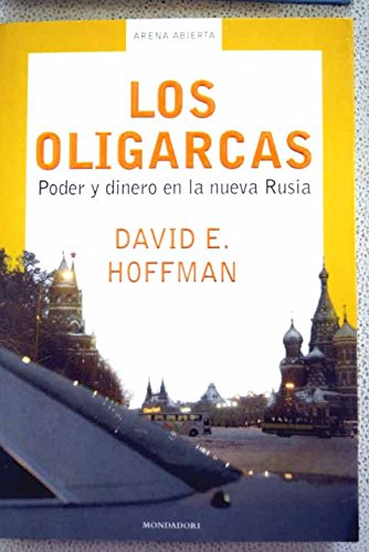 OLIGARCAS,LOS-PODER Y DINERO RUSIA-MONDA (SIN COLECCION)