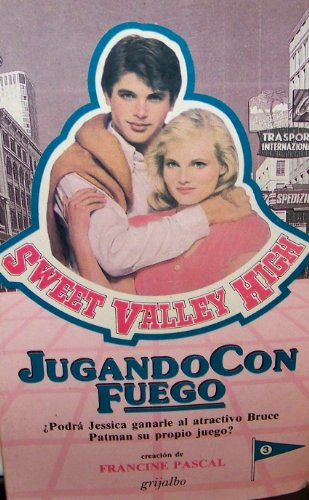 Jugando Con Fuego (Sweet Valley High, 3)