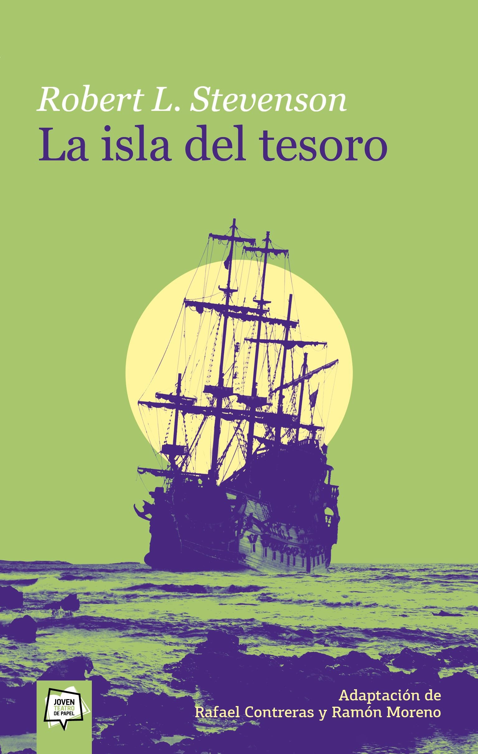 La isla del tesoro: 7 (Joven Teatro de papel)