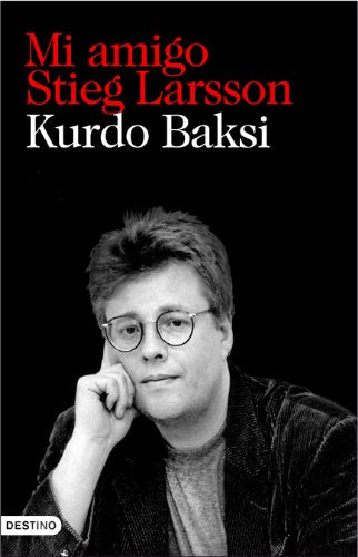 Mi amigo Stieg Larsson: 1 (Imago Mundi)