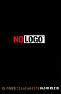 NO LOGO-PODER DE LAS MARCAS (SIN COLECCION)
