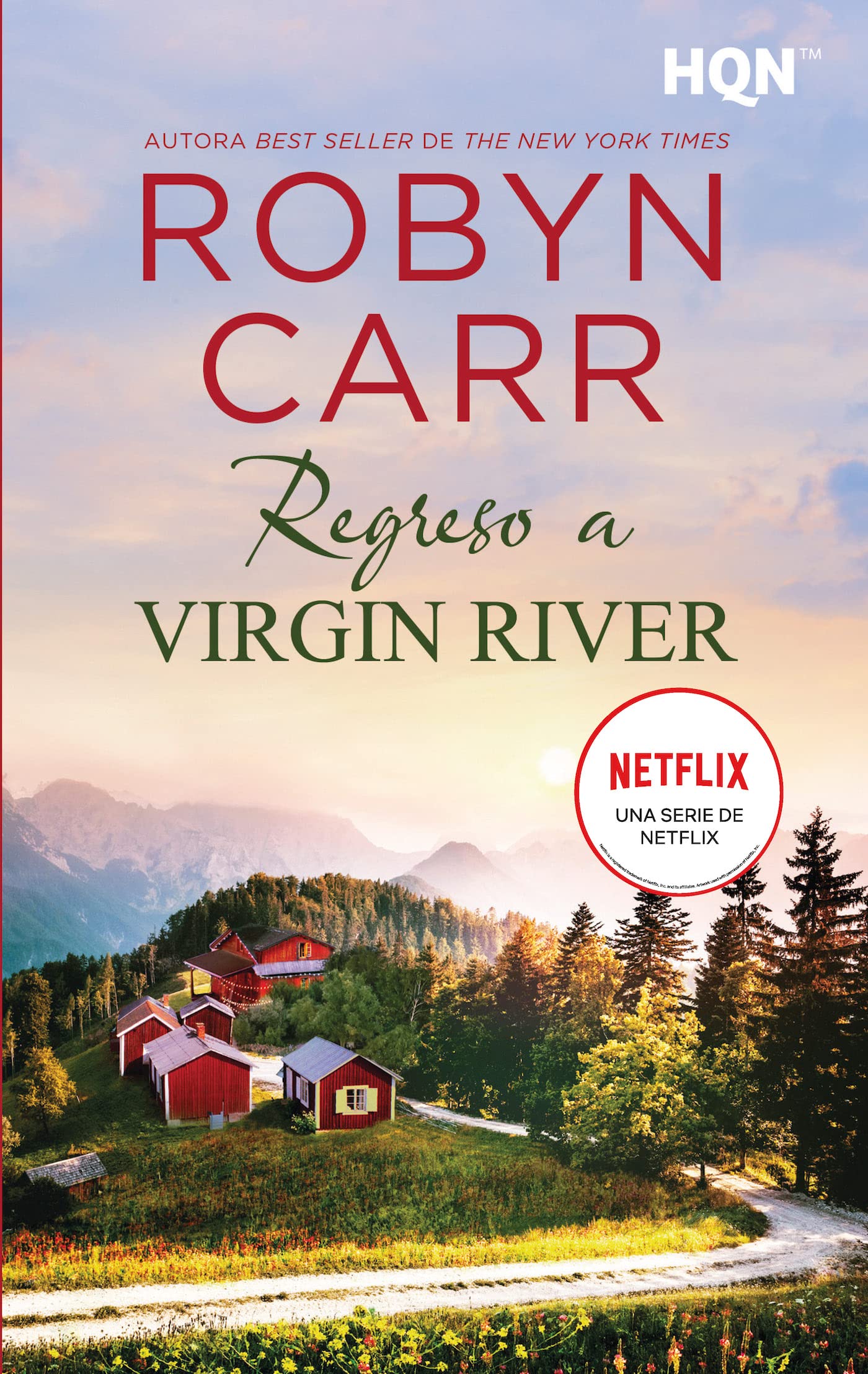 Regreso a Virgin River: 266 (HQN)