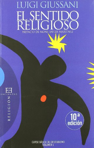El sentido religioso: Curso Básico de Cristianismo (Volumen 1): 364 (Ensayo)