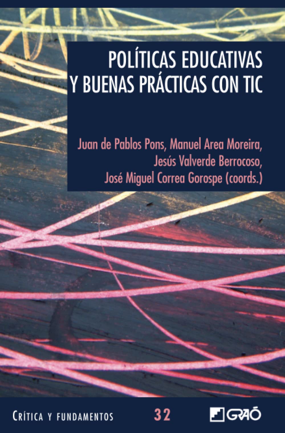 Políticas educativas y buenas prácticas con TIC