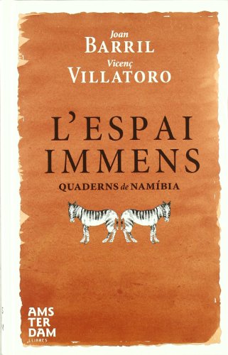 L'Espai Immens. Quaderns De Namíbia (NOVEL-LA)