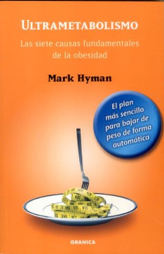 Ultrametabolismo : las siete causas fundamentales de la obesidad