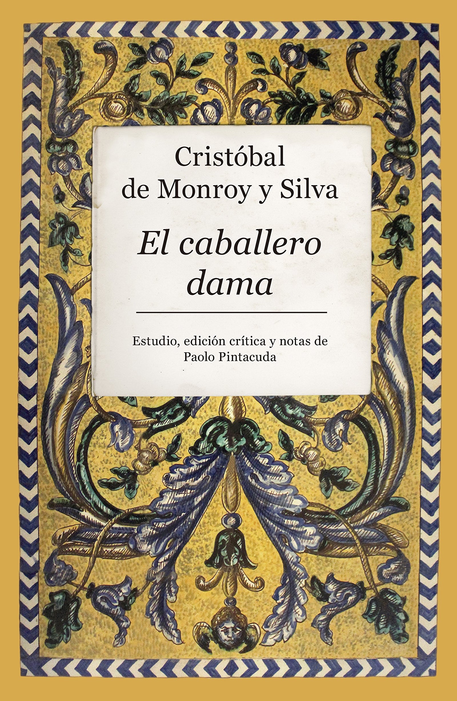El Caballero Dama (Bibliófilos de la amistad)