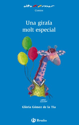 Una girafa molt especial (Catalá - A PARTIR DE 6 ANYS - ALTAMAR)