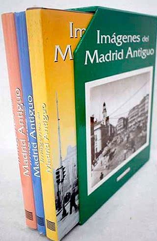 Imágenes del Madrid antiguo (LIBROS ILUSTRADOS)
