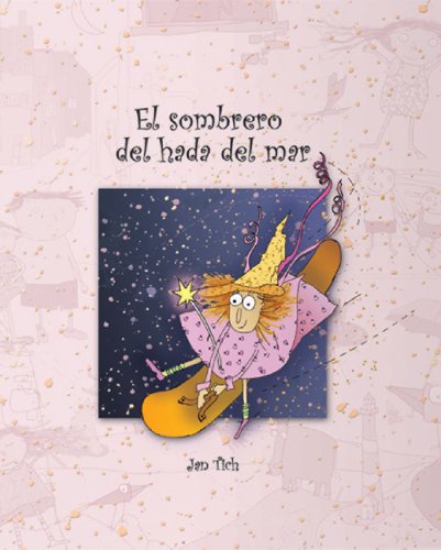 El Sombrero Del Hada Del Mar / The Sea Fairy's Hat