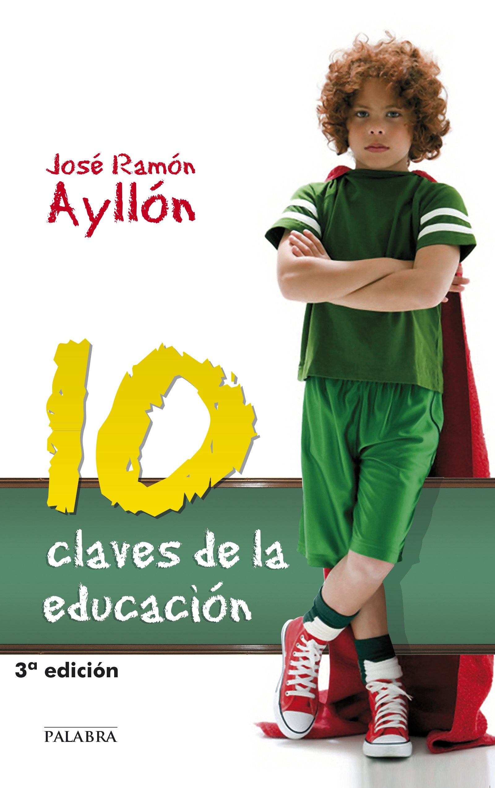 10 Claves De La Educacion (Palabra hoy)