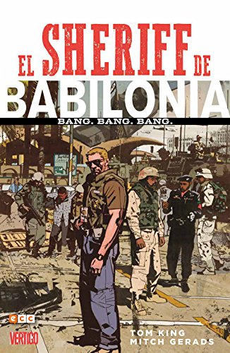 El Sheriff de Babilonia. Bang. Bang. Bang.